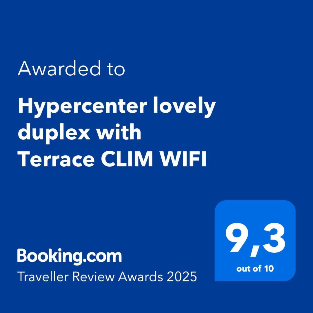 Hypercenter Lovely Duplex With Terrace Clim Wifi *